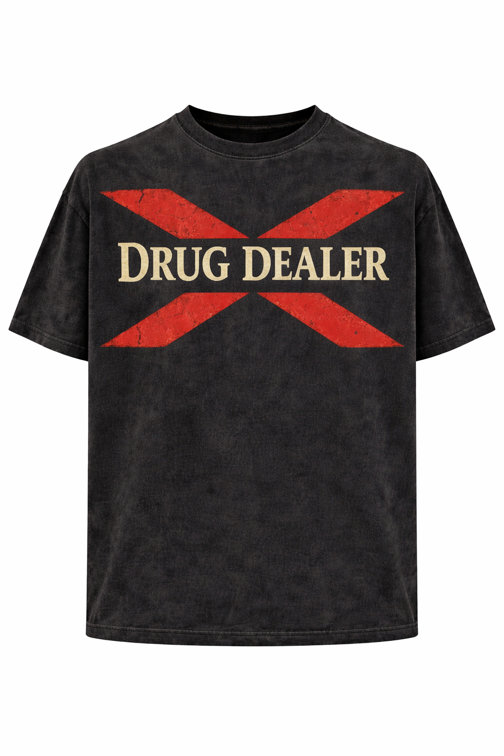 X DRUG DEALER TEE – MADE BY DIRKE