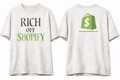 RICH OFF $HOPIFY T-SHIRT