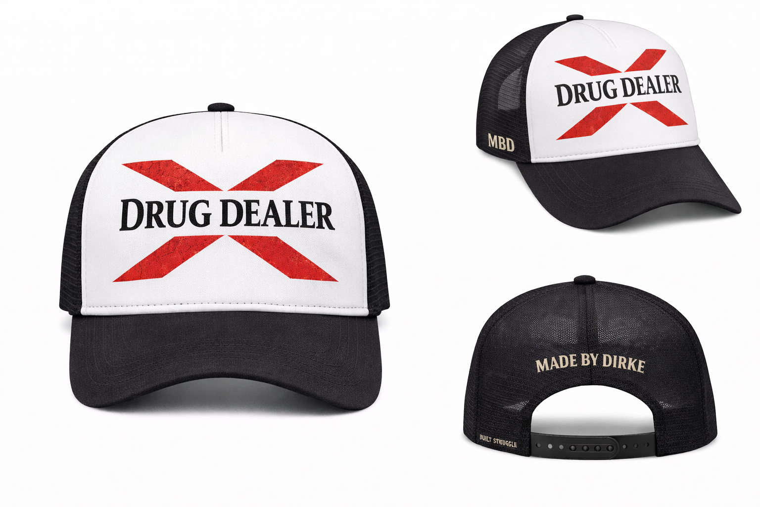 X DRUG DEALER TRUCKER HAT – MADE BY DIRKE